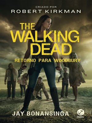 cover image of Retorno para Woodbury--The Walking Dead--Volume 8